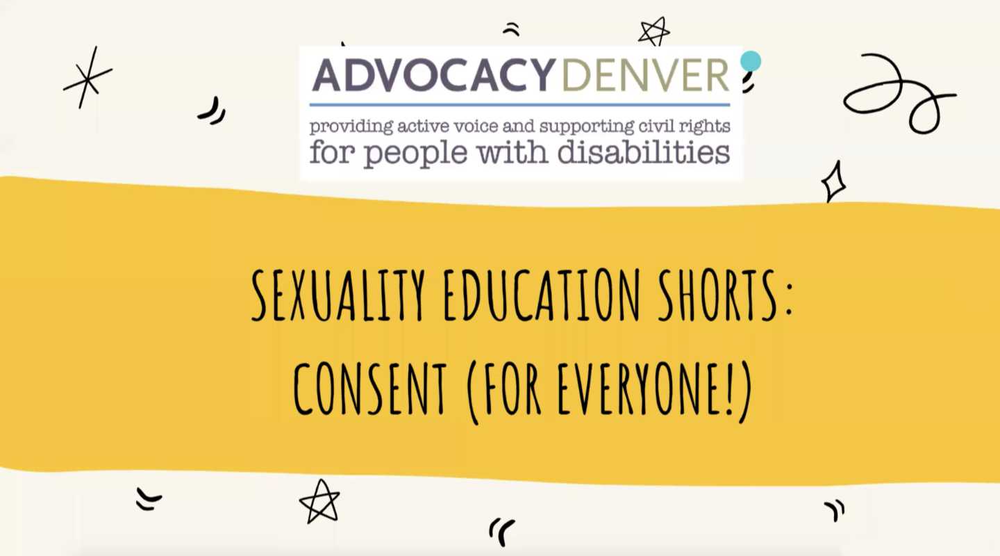 Sexuality Education Shorts Consent For Everyone Advocacydenver