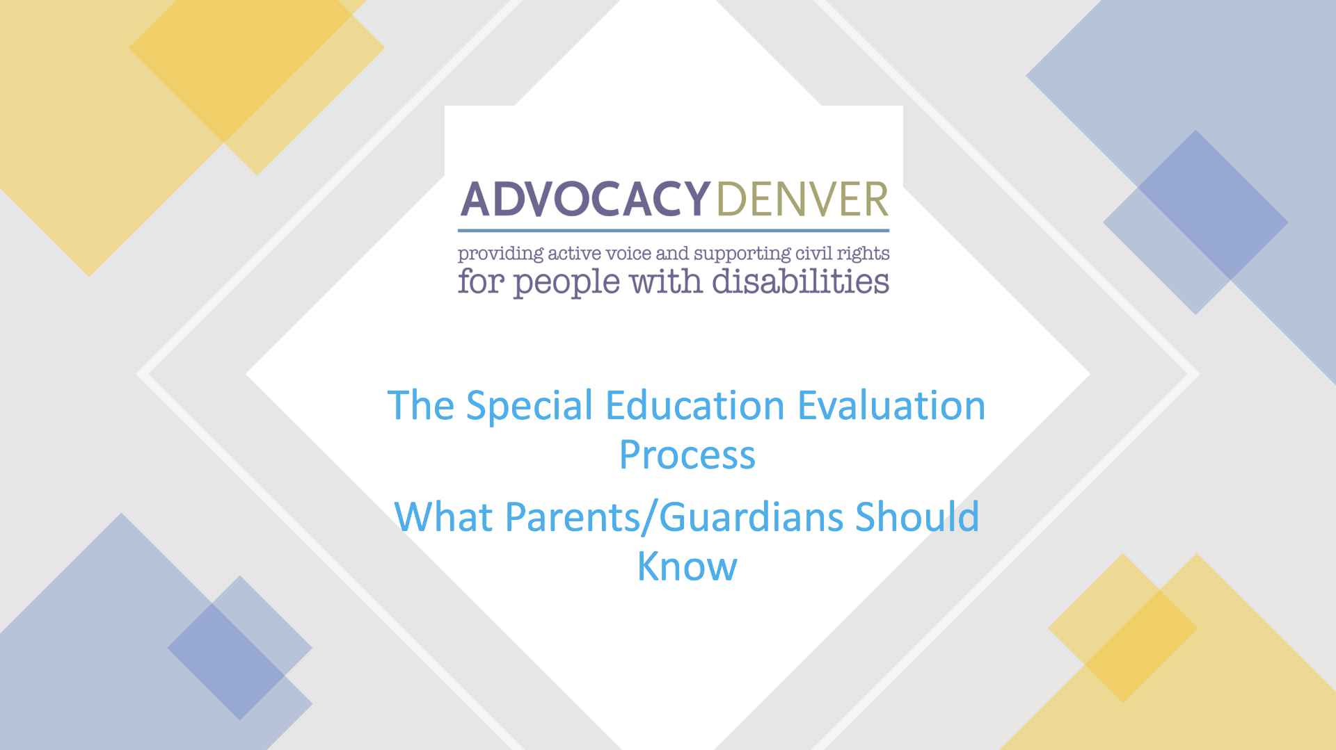 The Special Education Evaluation Process