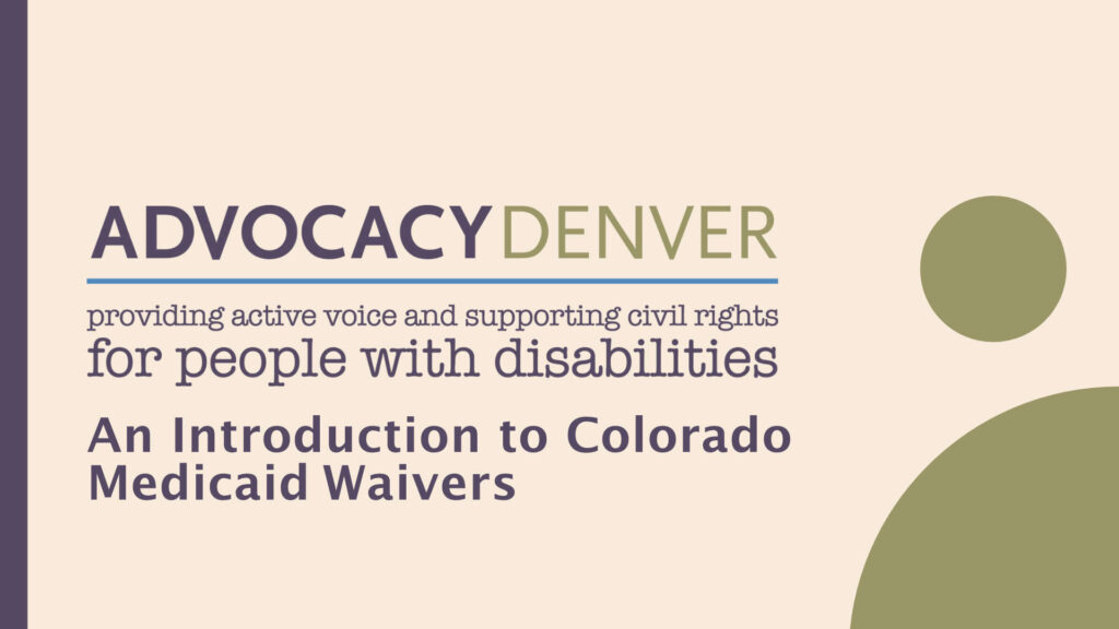An Introduction to Colorado Medicaid Waivers