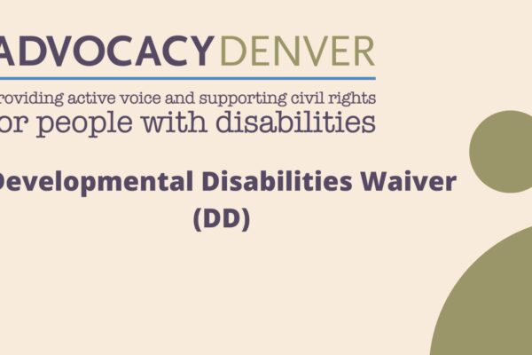 About the Developmental Disabilities Medicaid Waiver