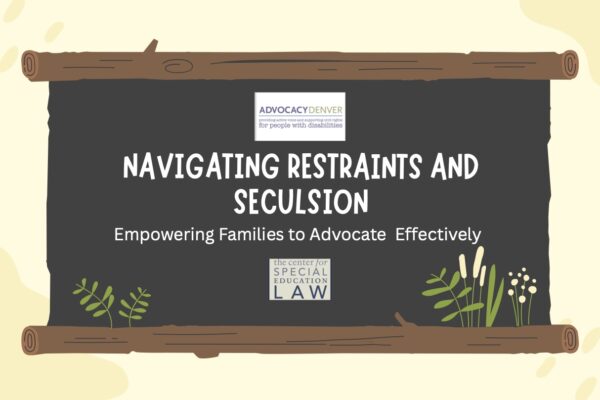 Navigating Restraints and Seclusion